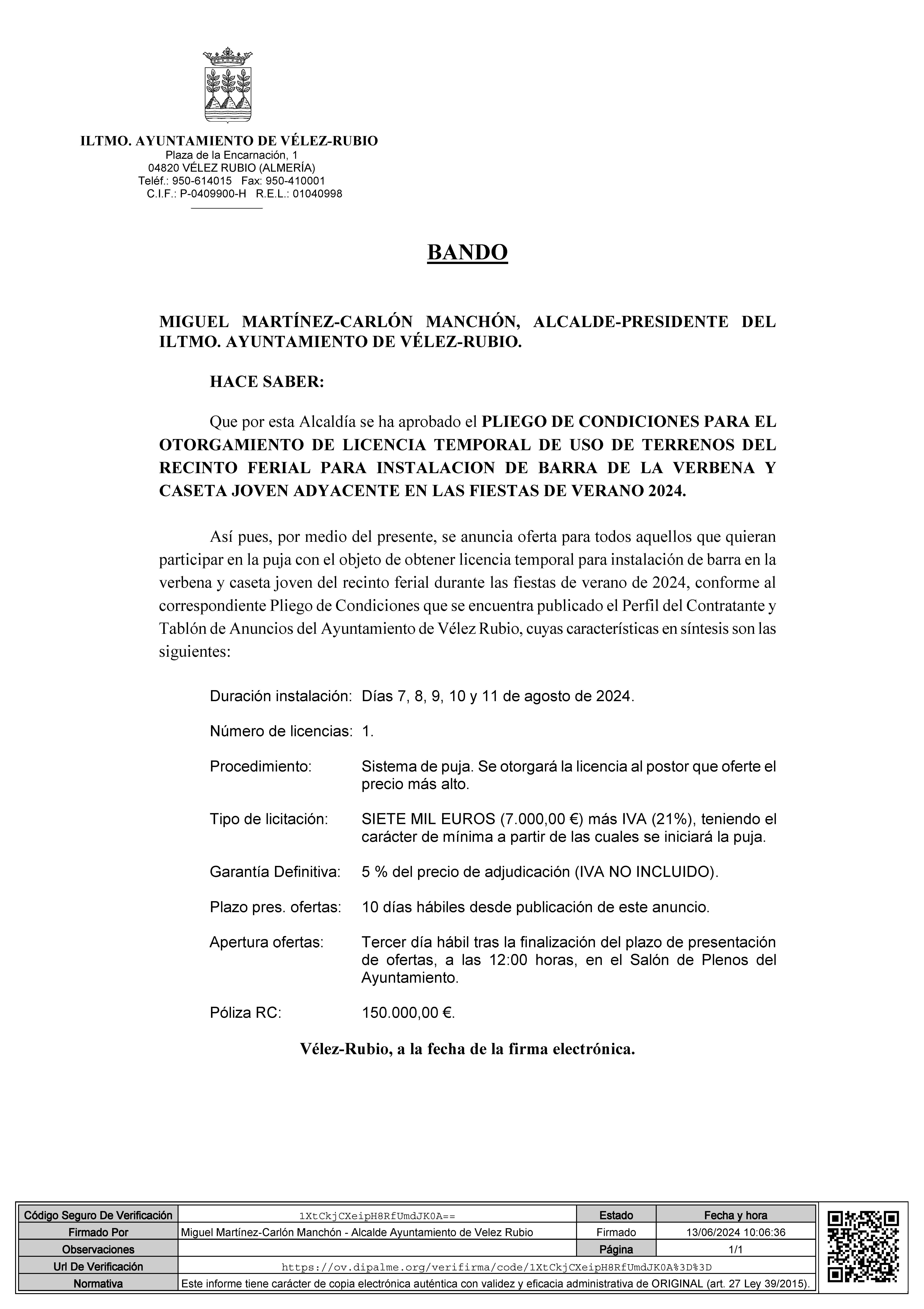PLIEGO DE CONDICIONES PARA EL OTORGAMIENTO DE LICENCIA TEMPORAL DE USO DE TERRENOS DEL RECINTO  FERIAL  PARA  INSTALACION   DE  BARRA  DE  LA  VERBENA  Y CASETA JOVEN ADYACENTE EN LAS FIESTAS DE VERANO 2024.